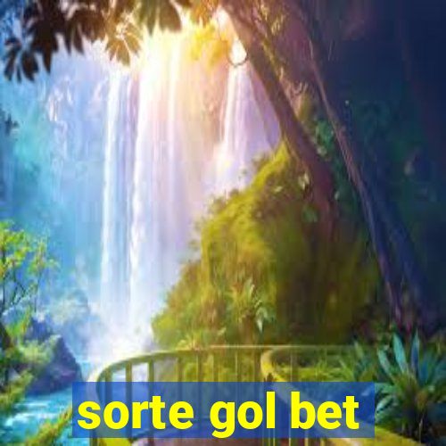 sorte gol bet